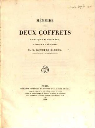 Memoire sur deux Coffrets gnostiques du moyen Age du Cabinet de Duc de Blacas