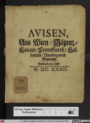 Avisen, Aus Wien/ Mäyntz/ Hanaw/ Franckfurth/ Halberstadt/ Nürnberg vnnd Meylandt