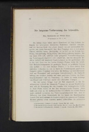 Die langsame Verbrennung des Schwefels.