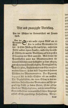 596-616, Vier und zwanzigste Vorlesung. Von den Pflichten der Verwandschaft und Freundschaft
