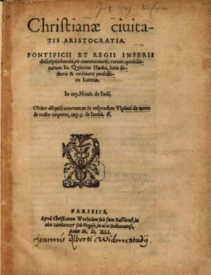 Christianae ciuitatis Aristocratia : Pontificii Et Regii Imperii descriptio breuis