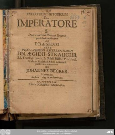 Exercitium Historicum De Imperatore S. Duce exercitus Romani Summo