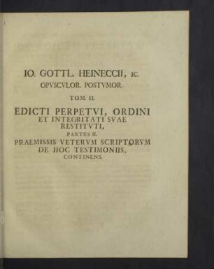 TOM. II. Edicti perpetui, ordini et integritati suae restituti