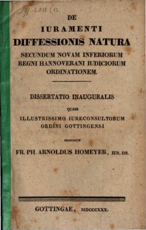 De iuramenti diffessiones natura secundum novam inferiorum regni Hannoverani iudiciorum ordinationem : diss. inaug.