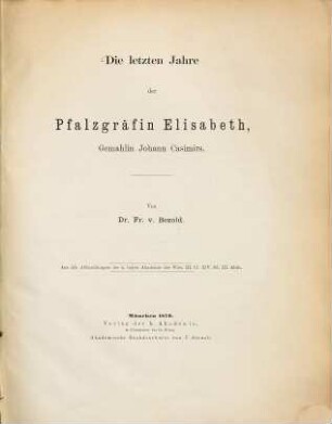 Die letzten Jahre der Pfalzgräfin Elisabeth, Gemahlin Johann Casimirs