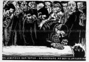 Gedenkblatt für Karl Liebknecht "Die Lebenden dem Toten. Erinnerung an den 15. Januar 1919"