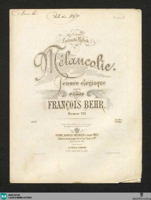 Mélancolie : pensée élégiaque pour le piano; oeuvre 233