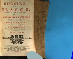 Histoire De France : Depuis L'Etablissement De La Monarchie Françoise Dans Les Gaules. Tome Septième