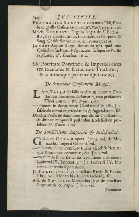 240-243, De Potestate Pontificia & Imperiali circa res faeculares & sacras varii Tractatus, & in utramque partem disputationes.