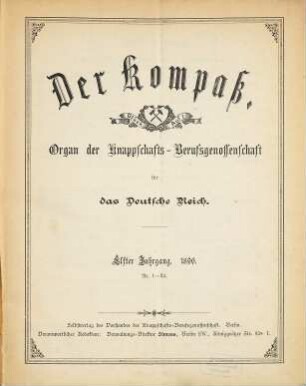 Kompass : Zeitschrift der Bergbau-Berufsgenossenschaft ; amtliches Mitteilungsblatt der Bergbau-Berufsgenossenschaft und der Bundesknappschaft. 11. 1896