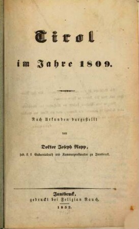 Tirol im Jahre 1809 : nach Urkunden dargestellt