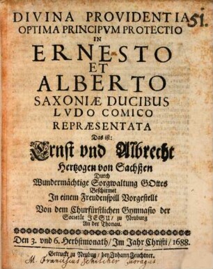 Divina Providentia optima principum protectio in Ernesto et Alberto Saxoniae ducibus : [Periocha]