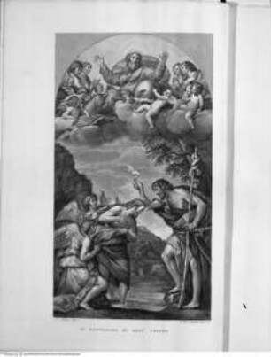 La Pinacoteca della Pontificia Accademia delle Belle Arti in Bologna pubblicata da Francesco Rosaspina Professore nell'Accademia sudetta, Bologna MDCCCXXX presso l'Autore, Tafel 37: Die Taufe Christi