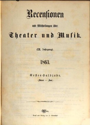 Recensionen und Mittheilungen über Theater und Musik. 9, 9. 1863