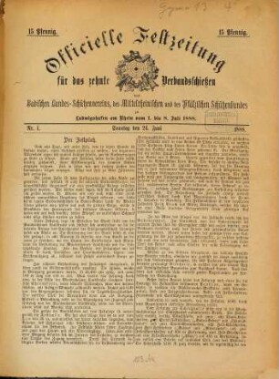 Offizielle Fest-Zeitung für das ... Verband-Schießen des Badischen Landes-Schützenvereins, des Pfälz. und Mittelrhein. Schützenbundes. 10. 1888, 1/10