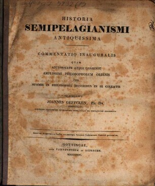 Historia semipelagianismi antiquissima : commentario inauguralis