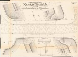 Großschiffahrtsweg, Breslau Rosenthaler Kanalbrücke: Aufsicht mit Uferanschlüssen 1:100, Schnitt der Straße 1:2000, 1:200