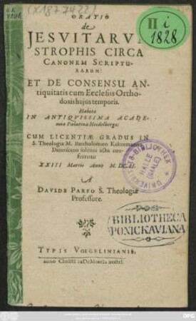 Oratio de Jesuitarum Strophis Circa Canonem Scripturarum: Et De Consensu Antiquitatis cum Ecclesiis Orthodoxis huius temporis