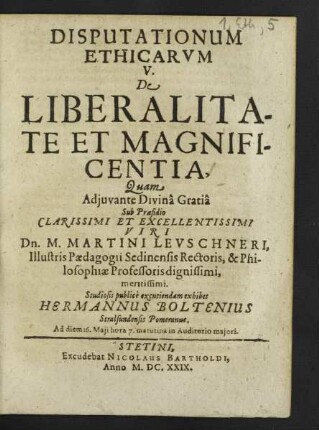 Disputationum Ethicarum ... De Liberalitate Et Magnificentia