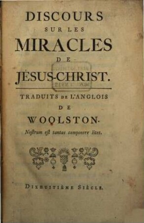 Discours Sur Les Miracles De Jésus-Christ, 1