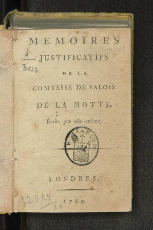 Mémoires Justificatifs De La Comtesse De Valois De La Motte