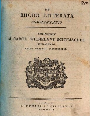 De Rhodo Litterata : Commentatio, [1]
