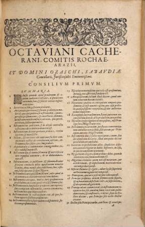 Consilia Sive Responsa Eminentissimi Ivreconsvlti D. Octaviani Cacherani Domini Osasci Comitis Rochae Aratii ... : Opvs Rervm Et Materiarvm Amoena tractatione iucundum ... Indice ... auctum