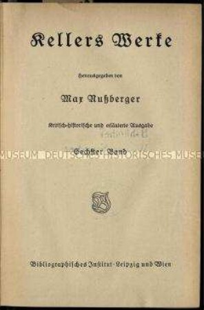 Gesamtausgabe der Werke von Gottfried Keller, Band 6
