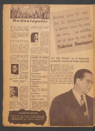 Antes que la voz de la conciencia y antes que la voz del amo... ya estaba en el aire la voz de Federico Domínguez