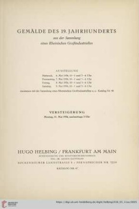 Nr. 47: Katalog / Hugo Helbing, Frankfurt am Main, Kunsthandlung und Kunstversteigerungshaus: Gemälde des 19. Jahrhunderts : aus der Sammlung eines rheinischen Großindustriellen; Versteigerung: Montag, 11. Mai 1936