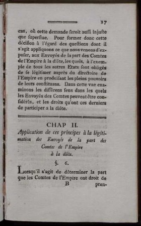 Chap. II. Application de ces principes à la légitimation des Envoyés de la part des Comtes de l' Empire à la diéte.