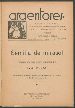 1943021800: Semilla de mirasol : comedia en tres actos