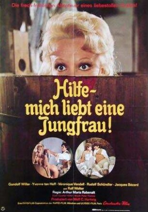 Hilfe, mich liebt eine Jungfrau
