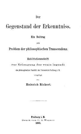 Der Gegenstand der Erkenntnis : ein Beitrag der philosophischen Transcendenz