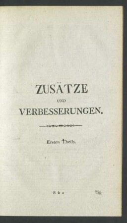Zusätze Und Verbesserungen. Ersten Theils