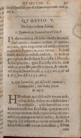 Qvaestio V. De habentibus fidem.