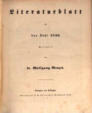 Morgenblatt für gebildete Leser. Literaturblatt. 1840