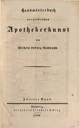 Handwörterbuch der praktischen Apothekerkunst, 2. K bis Z