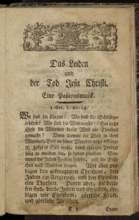Das Leiden und der Tod Jesu Christi. Eine Paßionsmusik.