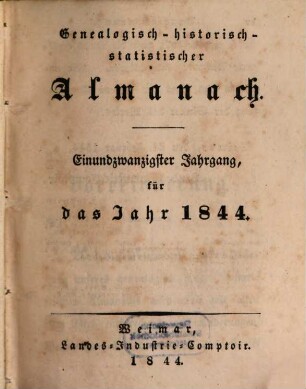 Genealogisch-historisch-statistischer Almanach : auf das Jahr .... 21. 1844
