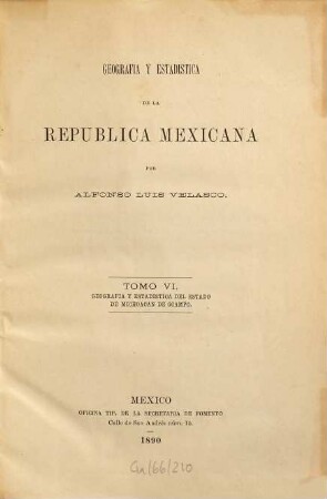 Geografía y estadística de la República Mexicana, 6