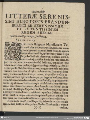 Litterae Serenissimi Electoris Brandenburgici Ad Serenissimum Et Potentissimum Regem Sueciae
