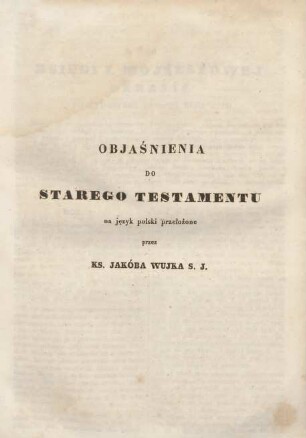 Objasnienia do Starego Testamentu na jezyk polski przelozone