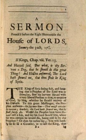 A sermon Preach'd before the Right Honourable the lords Spiritual and Temporal : January th 30th, 1709/10, at Westminster-Abbay