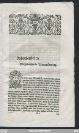 Hochwohlgebohrne, Hochzuverehrende Trauerversammlung.
