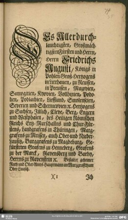 Des Allerdurchlauchtigsten, Großmächtigsten Fürsten und Herrn, Herrn Friedrichs Augusti, Königs in Pohlen, Groß-Hertzogens in Litthauen, zu Reussen, in Preussen, ...