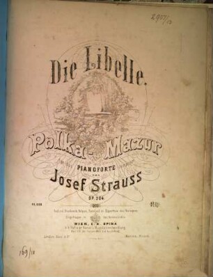 Die Libelle : Polka-Mazur für das Pianoforte : op. 204