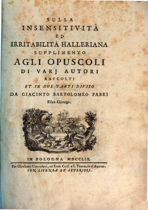 Sulla Insensitività ed Irritabilià Halleriana : Opuscoli Di Varj Autori, [3]. Supplimento