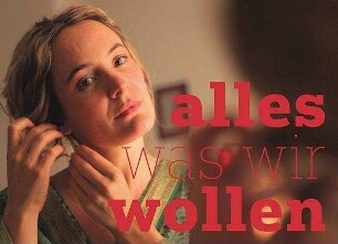 Alles was wir wollen
