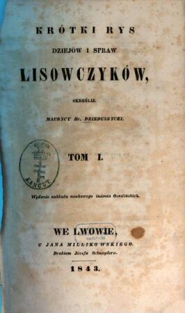 Krótki rys dziejów i spraw Lisowczyków, 1
